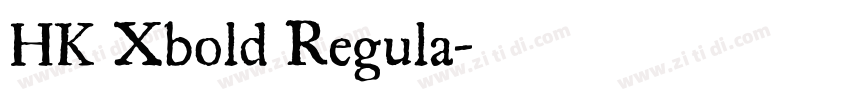 HK Xbold Regula字体转换